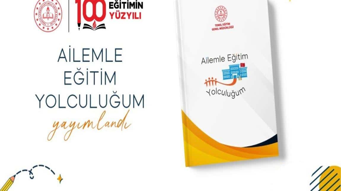 AİLEMLE EĞİTİM YOLCULUĞUM